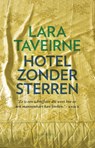 Hotel zonder sterren - Lara Taveirne - 9789044628746