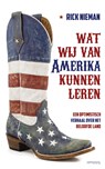 Wat wij van Amerika kunnen leren - Rick Nieman - 9789044631463