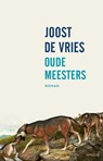 Oude meesters - Joost de Vries - 9789044634303