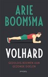 Volhard - Arie Boomsma - 9789044635270
