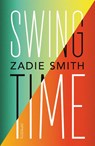 Swing Time - Zadie Smith - 9789044636796