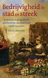 Bedrijvigheid in stad en streek - Paul Brusse - 9789044638691