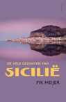 De vele gezichten van Sicilië - Fik Meijer - 9789044645279