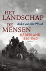 Het landschap, de mensen - Auke van der Woud - 9789044645934