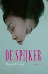 De spijker - Zhang Yueran - 9789044646610