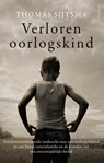 Verloren oorlogskind - Thomas Sijtsma - 9789044646740