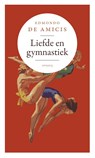 Liefde en gymnastiek - Edmondo De Amicis - 9789044649758