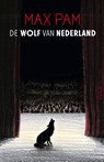 De wolf van Nederland - Max Pam - 9789044650570
