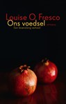 Ons voedsel - Louise O. Fresco - 9789044651201