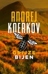 Grijze bijen - Andrej Koerkov - 9789044651744