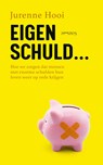 Eigen schuld - Jurenne Hooi - 9789044651980