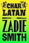 Charlatan - Zadie Smith - 9789044653335