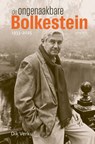 De ongenaakbare Bolkestein (1933-2025) - Dik Verkuil - 9789044653588