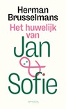 Het huwelijk van Jan en Sofie - Herman Brusselmans - 9789044653717