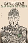 Daar komen de vliegen - David Pefko - 9789044653748
