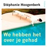 We hebben het over je gehad - Stéphanie Hoogenberk - 9789044653885