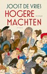 Hogere machten - Joost de Vries - 9789044654004