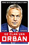 De clan van Orbán - Tijn Sadée - 9789044654288