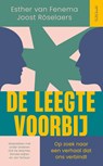 De leegte voorbij - Esther van Fenema ; Joost Röselaers - 9789044654455