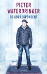 De correspondent - Pieter Waterdrinker - 9789044654820