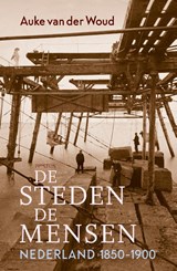 De steden, de mensen, Auke van der Woud -  - 9789044655209