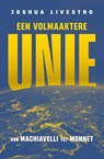 Een volmaaktere unie - Joshua Livestro - 9789044655230