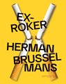 Ex-roker - Herman Brusselmans - 9789044655810