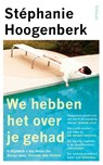 We hebben het over je gehad - Stéphanie Hoogenberk - 9789044655902