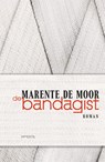 De bandagist - Marente de Moor - 9789044656053