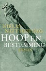 Hoop en bestemming - Niklas Natt och Dag - 9789044656152