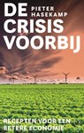 De crisis voorbij - Pieter Hasekamp - 9789044657111