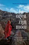 Je ogen zijn mooi - Nathalie Paarlberg - 9789044657203