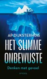 Het slimme onbewuste - Ap Dijksterhuis - 9789044657555