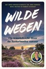 Wilde wegen - Mátyás Bittenbinder - 9789044658262