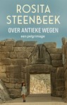 Over antieke wegen - Rosita Steenbeek - 9789044658859