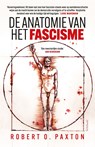 De anatomie van het fascisme - Robert O. Paxton - 9789044658927