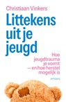 Littekens uit je jeugd - Christiaan Vinkers - 9789044659030
