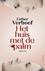 Het huis met de palm, Esther Verhoef -  - 9789044659122