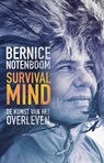 Survival mind - Bernice Notenboom - 9789044659153