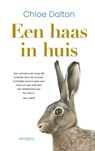 Een haas in huis - Chloe Dalton - 9789044660173