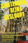 Amsterdam, bijna gesloopt - Walther Schoonenberg - 9789044661255