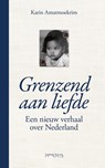 Grenzend aan liefde - Karin Amatmoekrim - 9789044662429