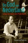 De God van Nederland - Susana Puente - 9789044662887