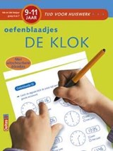 Oefenblaadjes de klok 9-11 jaar Oefenblaadjes, ZNU -  - 9789044741377