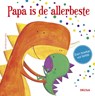 Papa is de allerbeste - J.-M. Walsh ; Judi Abbot - 9789044741995