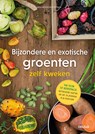 Bijzondere en exotische groenten zelf kweken - Karen Meyer-Rebentisch - 9789044759129