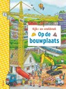 Kijk-en zoekboek - Op de bouwplaats - Christina Braun - 9789044759556