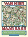 Van hier naar daar - Een boek vol doolhoven - Sean-C. JACKSON - 9789044766233