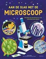 Aan de slag met de microscoop - Alice James - 9789044768107
