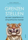 Grenzen stellen - Alba Cardalda - 9789044770698